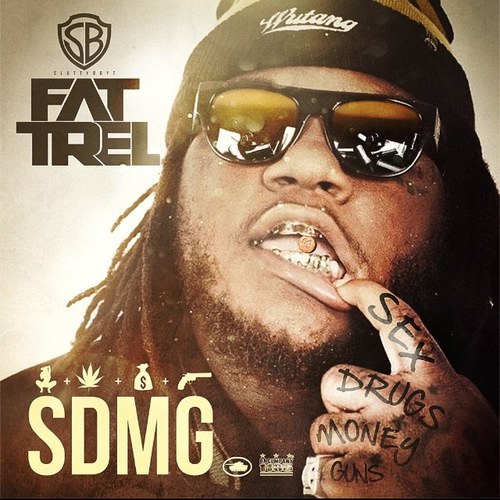 Fat Trel SDMG Lyrics and Tracklist Genius