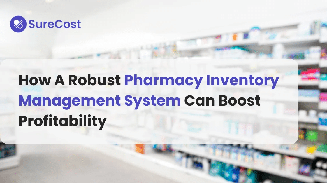 RXinsider How A Robust Pharmacy Inventory Management System Can...