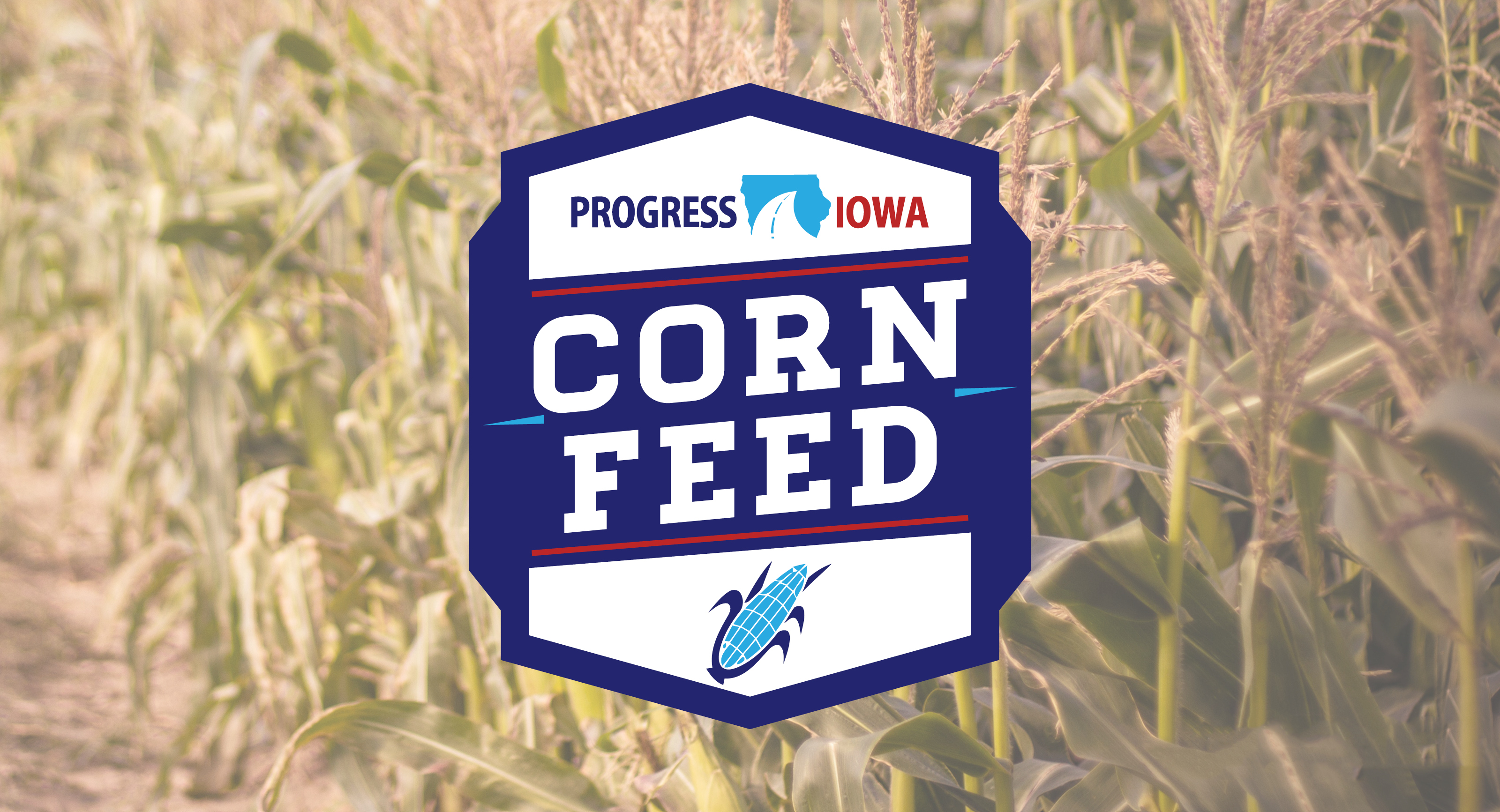 Register for FREE tickets to Progress Iowa's 2019 Corn Feed! Progress