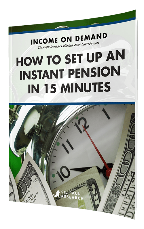 How to Set Up an “Instant Pension“ in 15 Minutes St. Paul Research