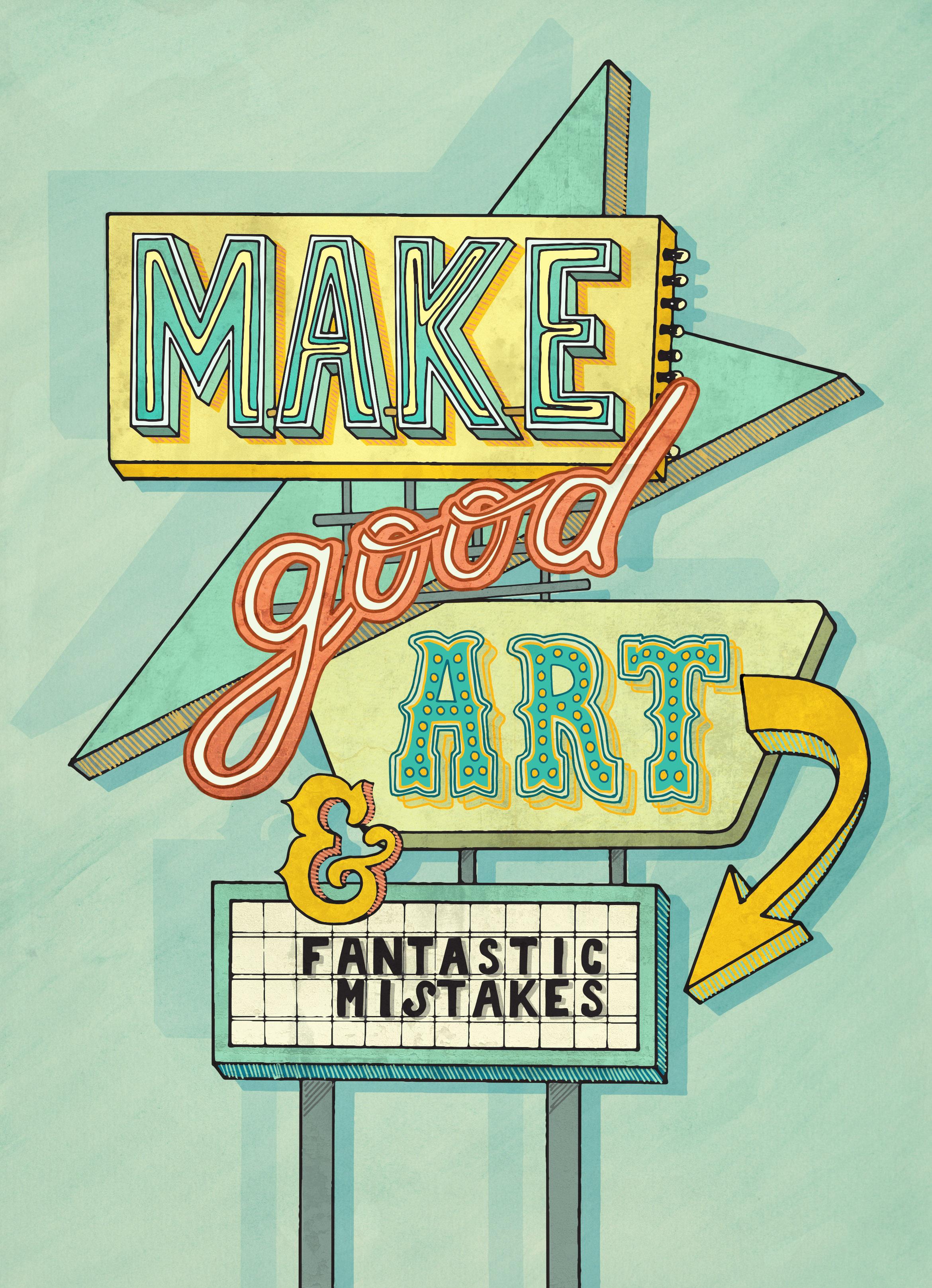 Make Good Art cont. Skillshare Student Project