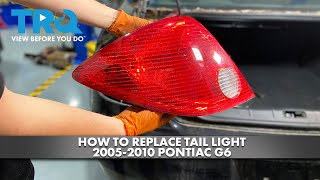 How to Replace Tail Light 2005-2010 Pontiac G6 | 1A Auto