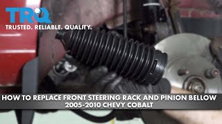 How to Replace Front Steering Rack and Pinion Bellow 2005-2010