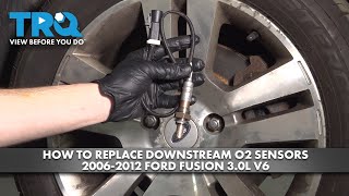 How to Replace Downstream O2 Sensor 2006-2012 Ford Fusion 30L V6 | 1A Auto