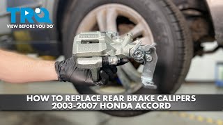 How to Replace Rear Brake Calipers 2003-2007 Honda Accord | 1A Auto