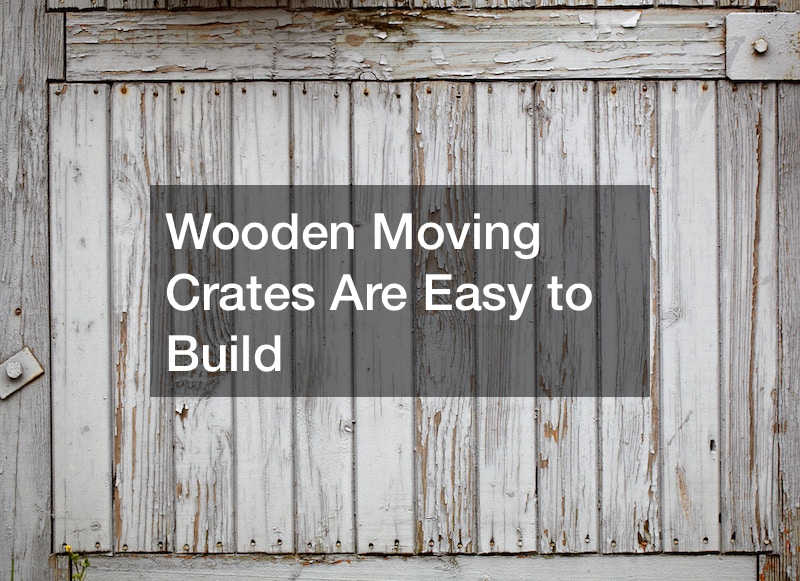 How to Build Wooden Moving Crates Horseshoe Chamber Blog
