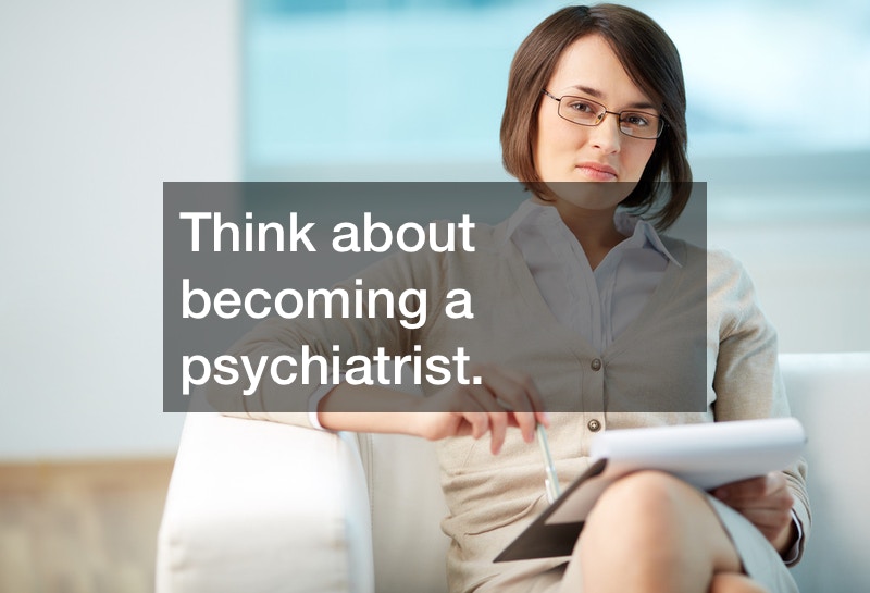 How to a Psychiatrist Free Health Videos