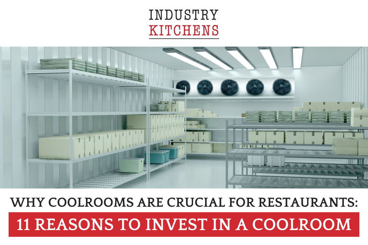 Cool Rooms for Restaurants The Benefits of a Functional Coolroom