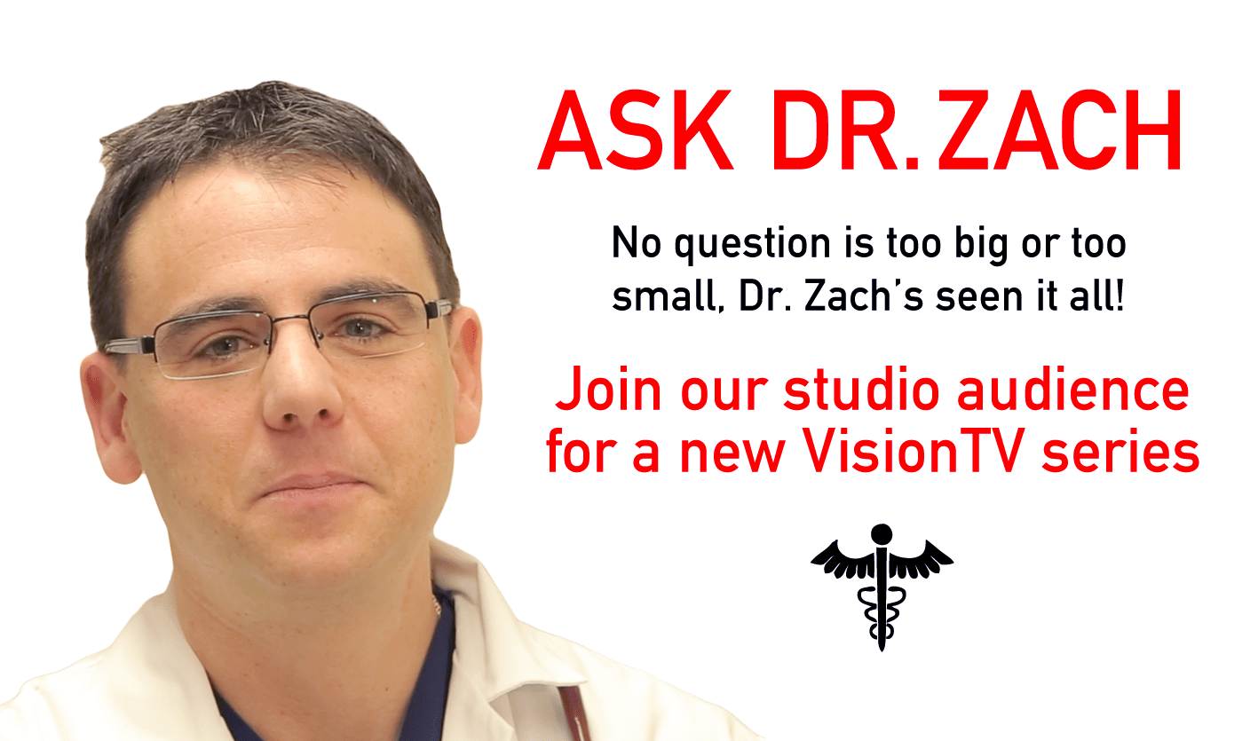 Ask Dr. Zach Pilot Taping Audience Call Vision TV Channel Canada