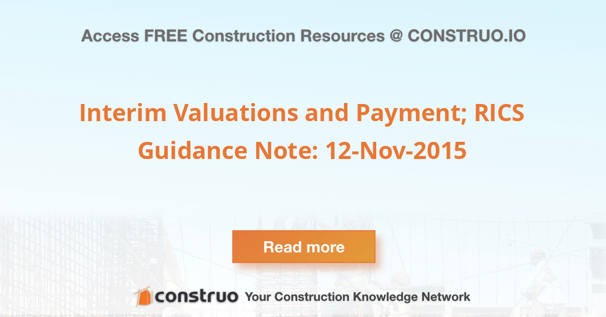 Interim Valuations and Payment; RICS Guidance Note 12Nov2015 Construo