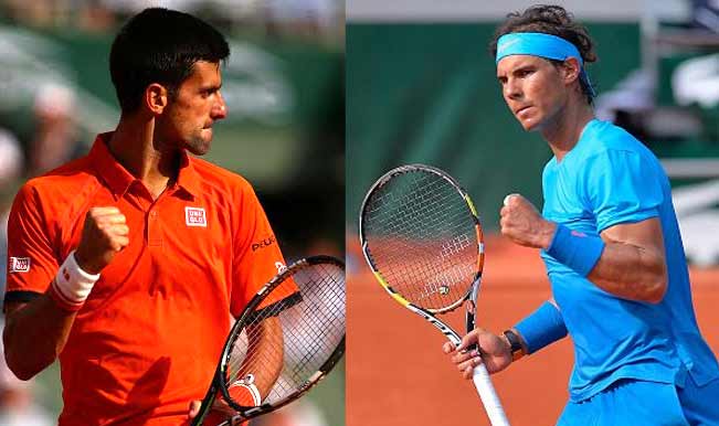 Novak Djokovic vs Rafael Nadal, French Open 2015: Free ...
