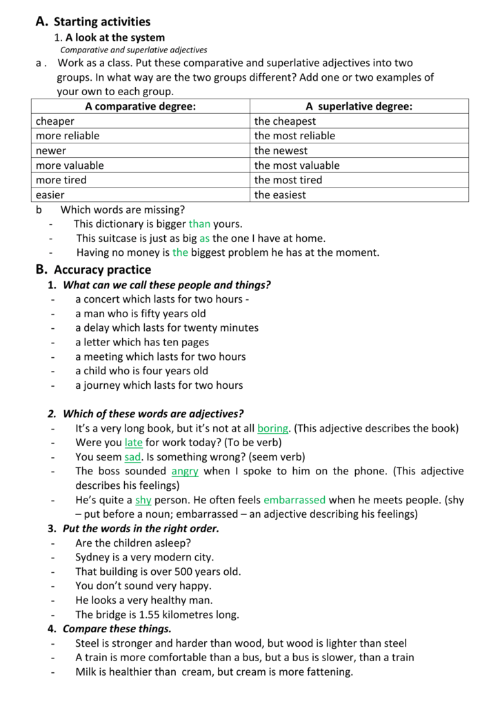 Complete the sentences using a comparative form.