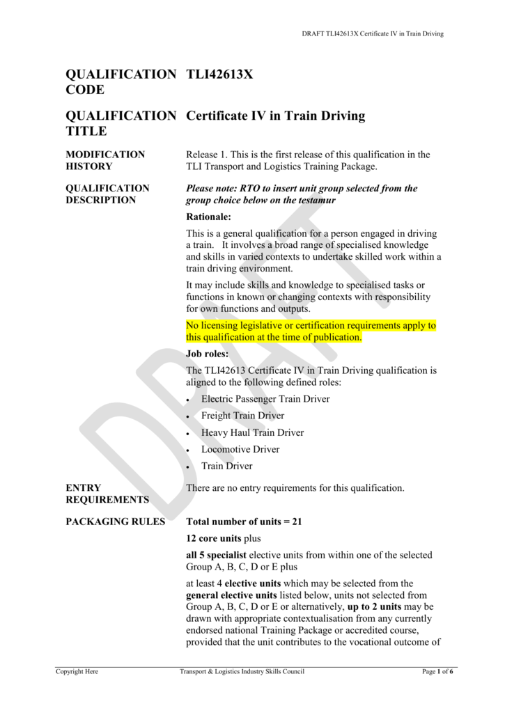 Qualification code TLI42613X Qualification title Certificate IV in Train