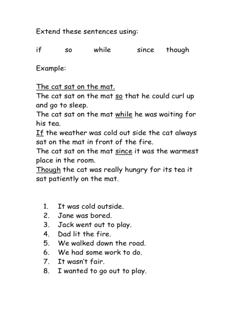 Extend these sentences using