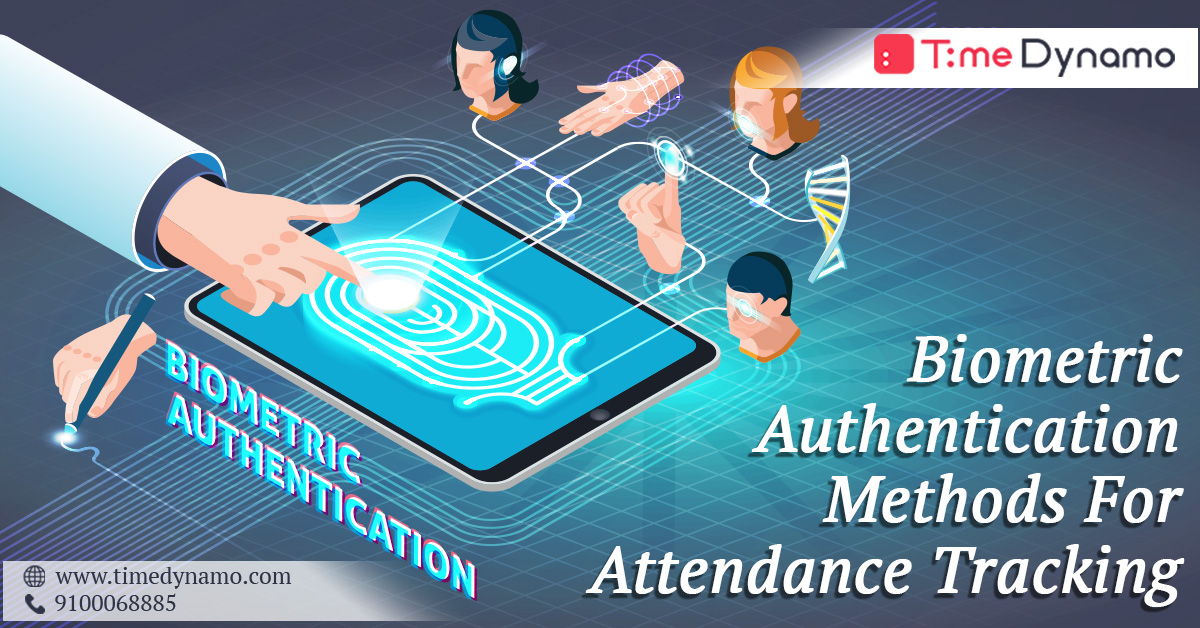 5 Best Biometric Authentication Methods For Attendance Tracking