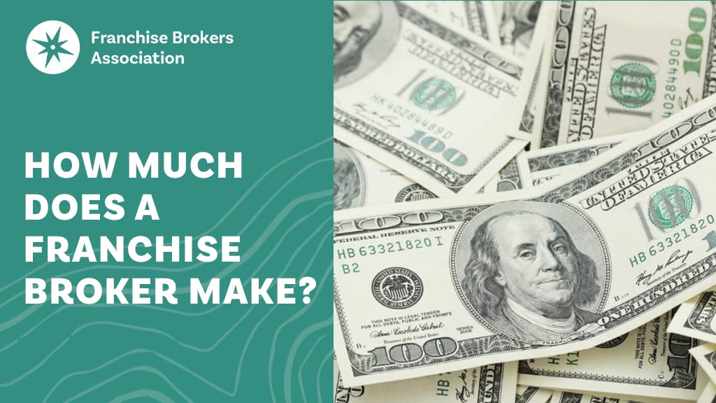Understanding Franchise Broker Salary What to Expect?