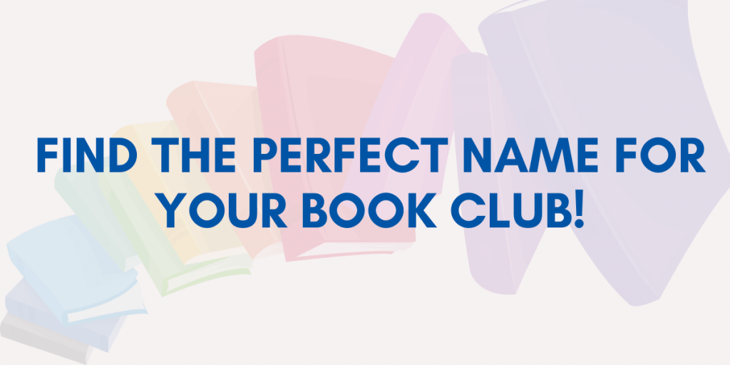 Pick the Perfect Book Club Name!