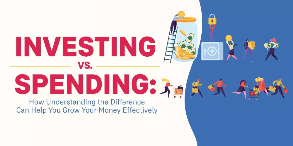 Investing vs. Spending Know the Difference BPI AIA