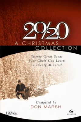 20/20 A Christmas Collection SATB Choral Book (Min. 10) Lifeway