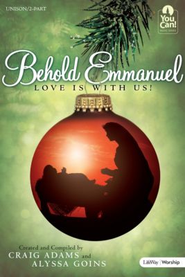 Behold Emmanuel Choral Book (Min. 10) Lifeway