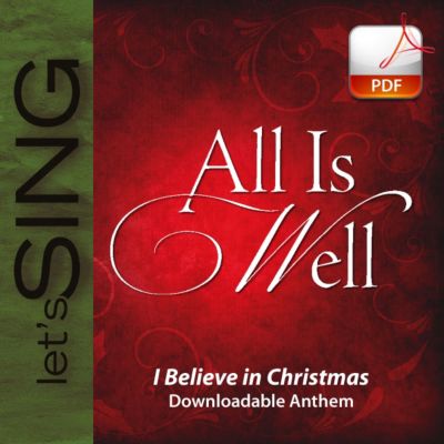I Believe in Christmas Downloadable Anthem (Min. 10) LifeWay