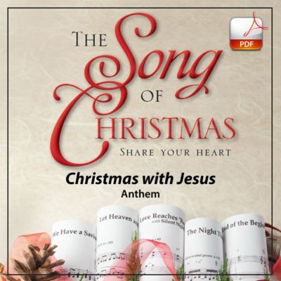 Christmas With Jesus Downloadable Anthem (Min. 10) Lifeway