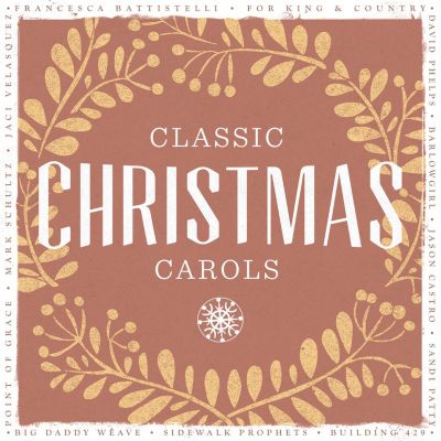 Old Christian Christmas Carols CLASSIC CHRISTMAS CAROLS Lifeway