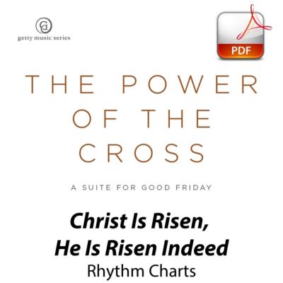 Christ Is Risen, He Is Risen Indeed Downloadable Rhythm Charts Lifeway