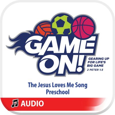 VBS 2018 Preschool The Jesus Loves Me Song Audio Lifeway