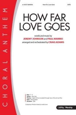 How Far Love Goes Downloadable Orchestration Lifeway