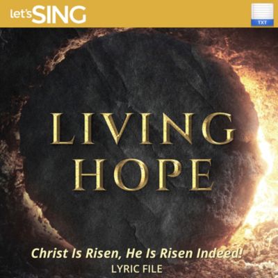Christ Is Risen, He Is Risen Indeed Downloadable Lyric File Lifeway