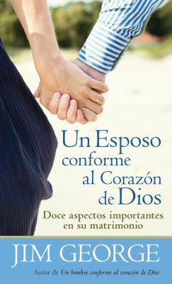Un Esposo Conforme al Corazon de Dios Lifeway