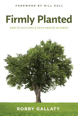 Firmly Planted Lifeway