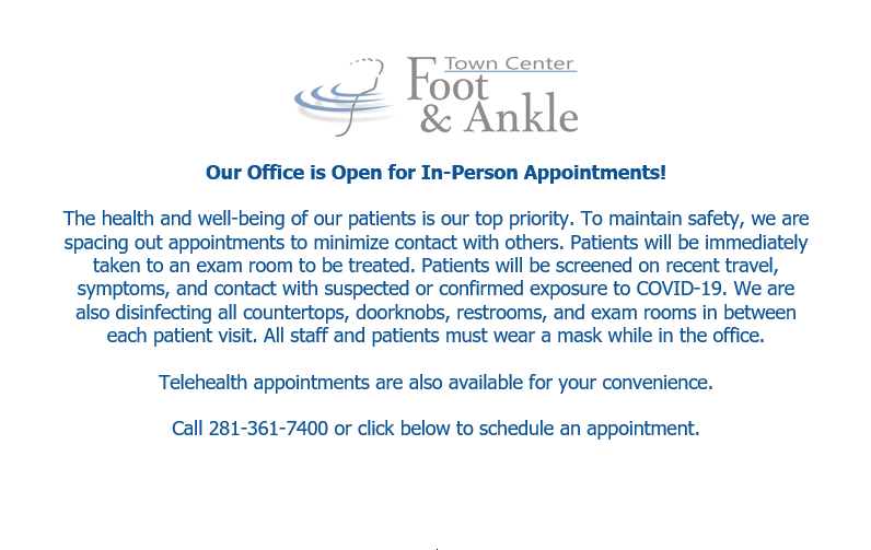 Town Center Foot & Ankle Podiatry Kingwood, TX & Atascocita, TX