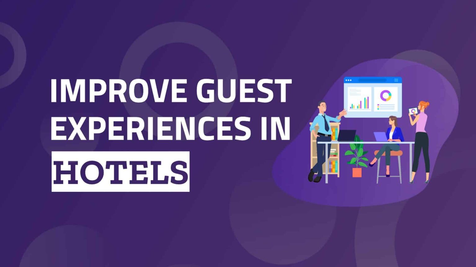 5 Ways You Can Enhance Guest Experience with SaasAro Saasaro