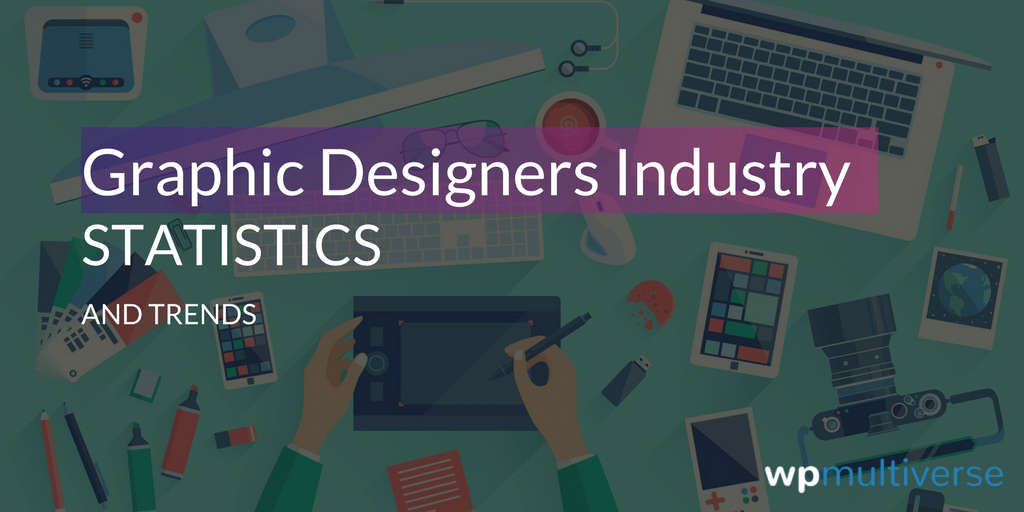 Graphic Designers Statistics & Industry Trends SaaS Scout (formerly