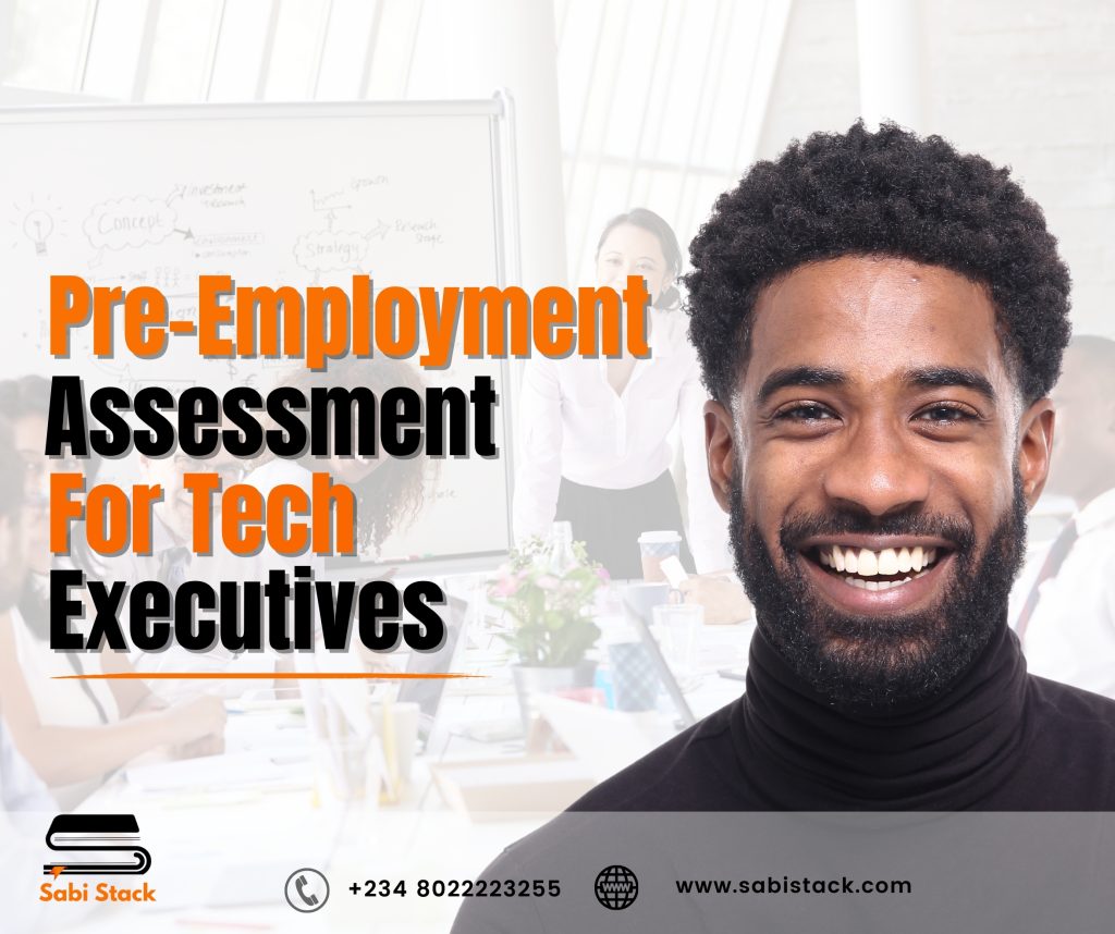 PreEmployment Assessment For Tech Executives Sabistack