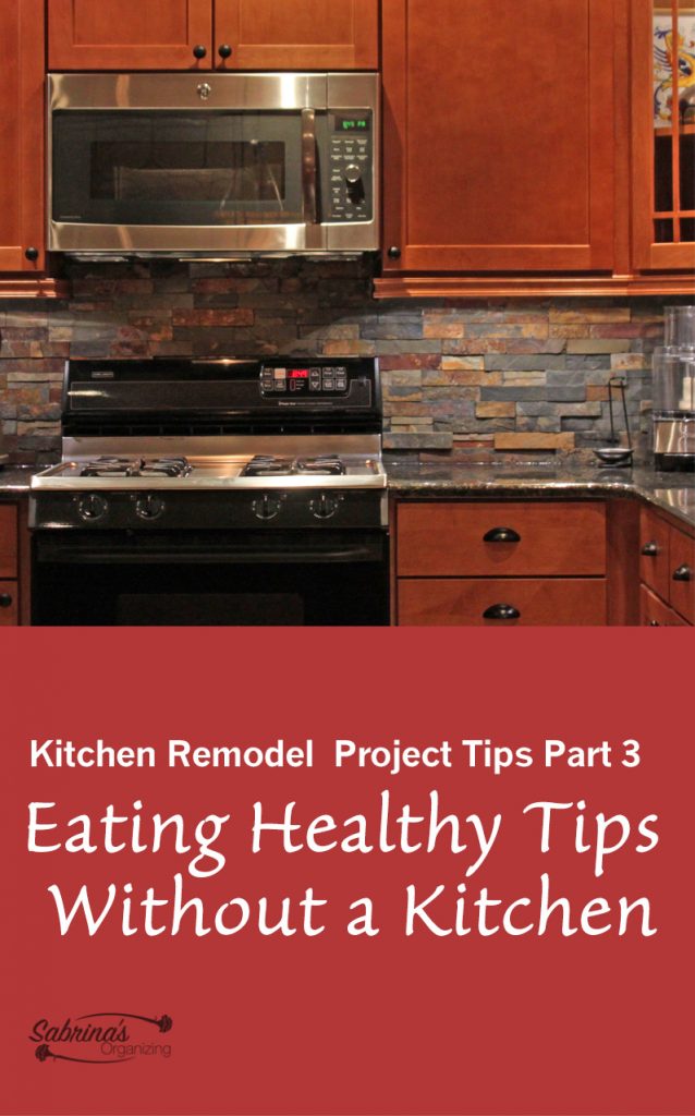 Eating Healthy During a Remodel Tips