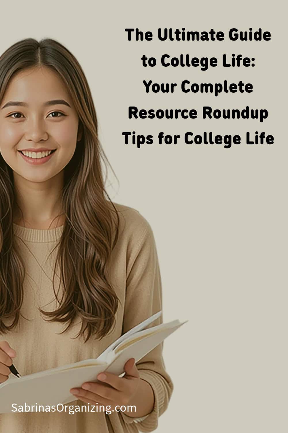 The Ultimate Guide To College Life Your Complete Resource Roundup Tips
