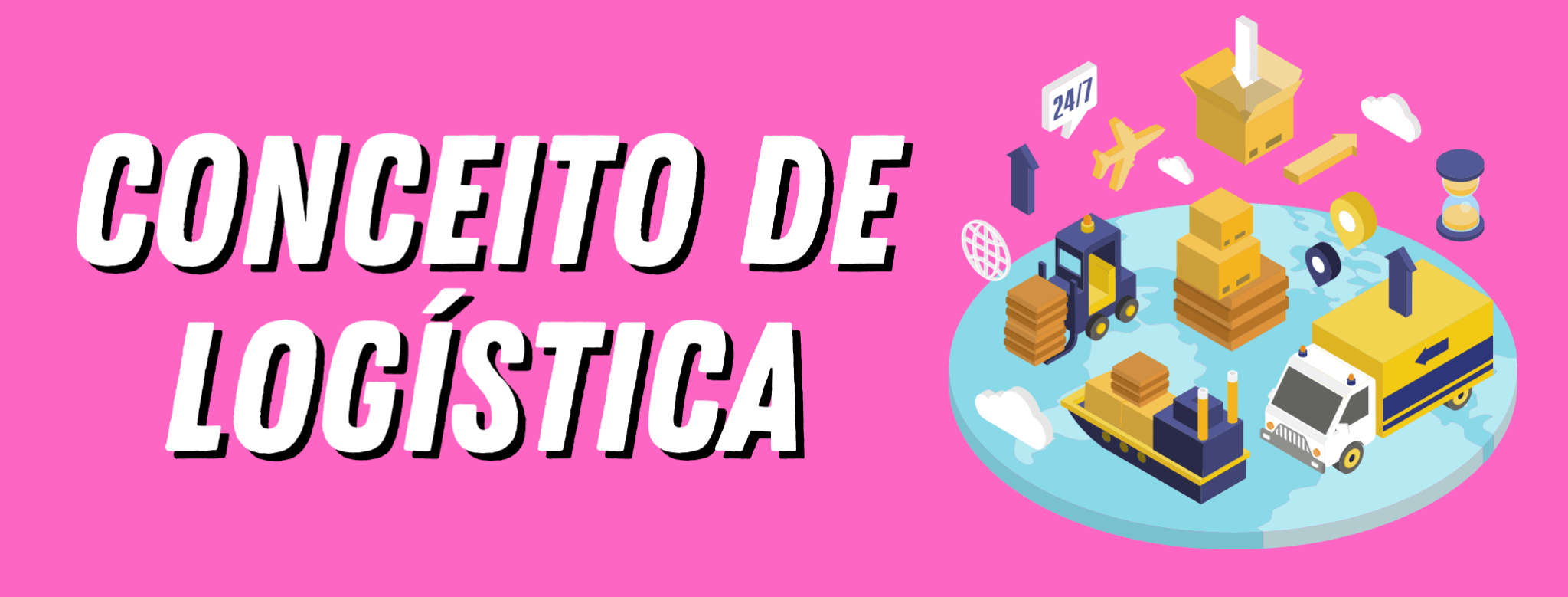 Logística: conceito, história, importância, funcionamento, curso e ...