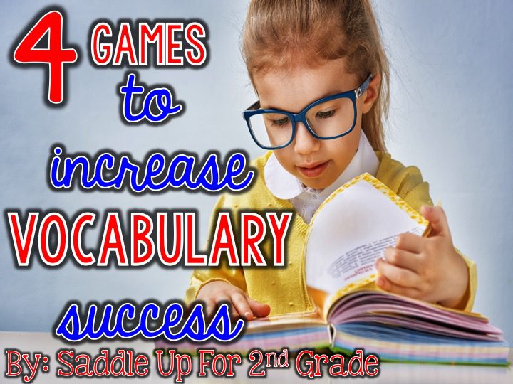 4 Games to Increase Vocabulary Success Saddle Up for 2nd Grade