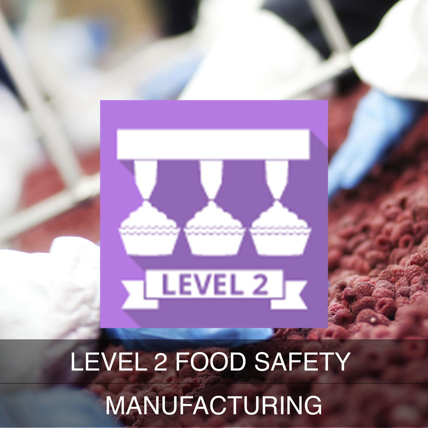 Level 2 Food Safety Manufacturing Safe Education