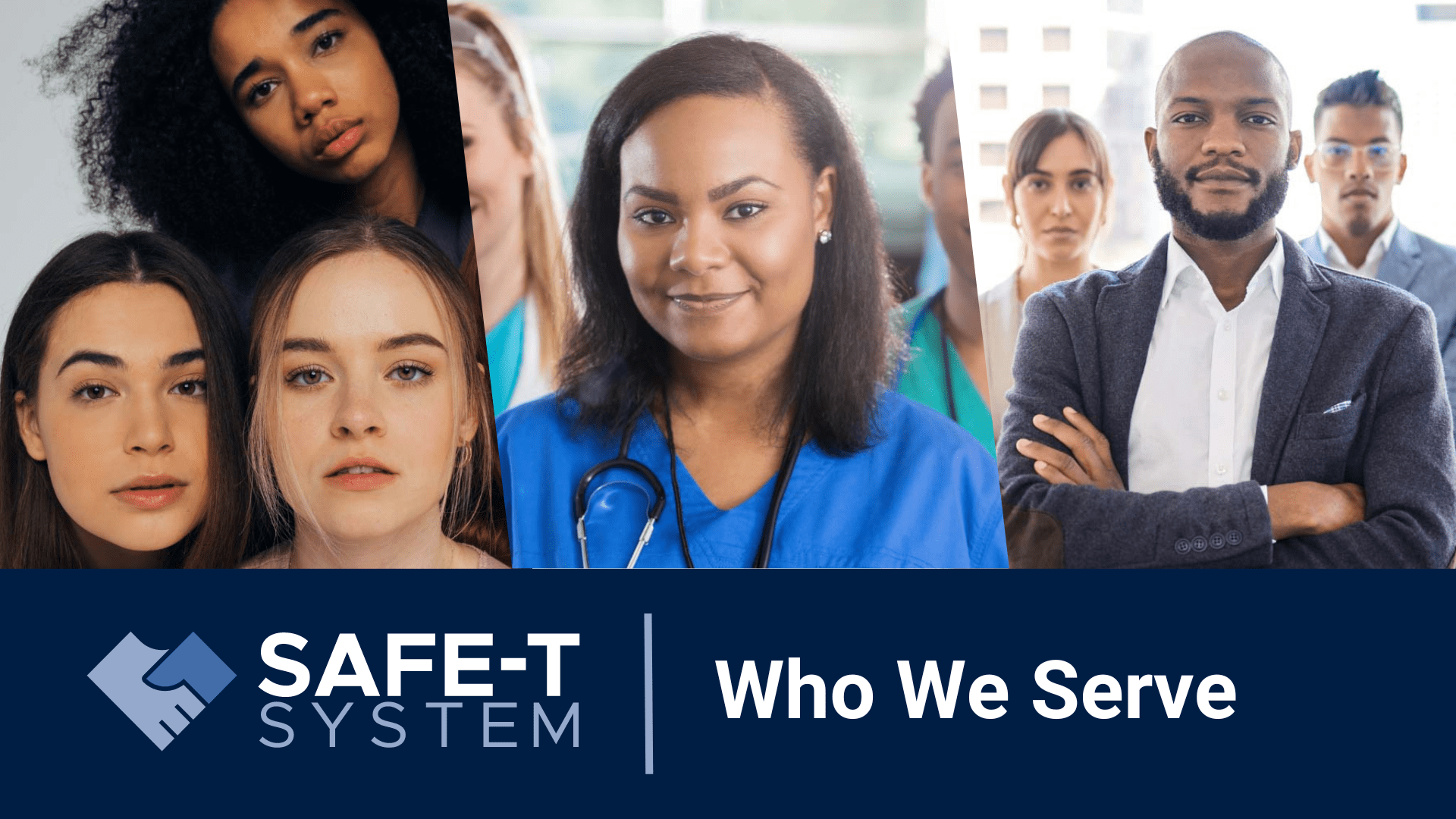 Who We Serve SAFET System