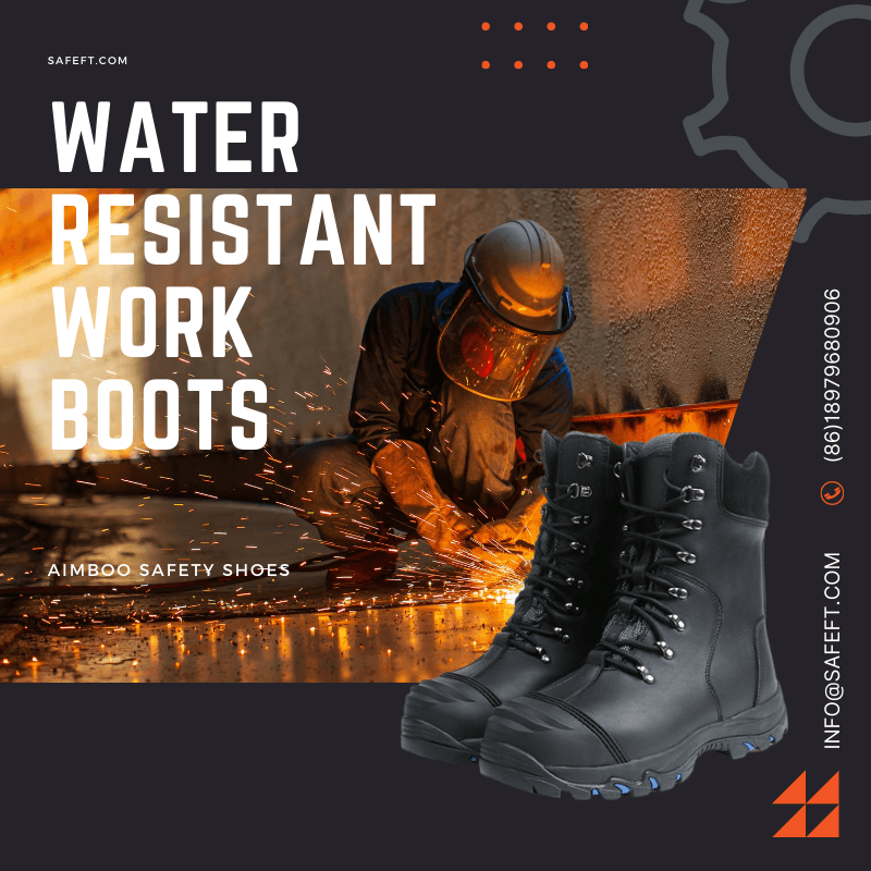 Water Resistant Work Boots The Ultimate FAQ Guide Aimboo