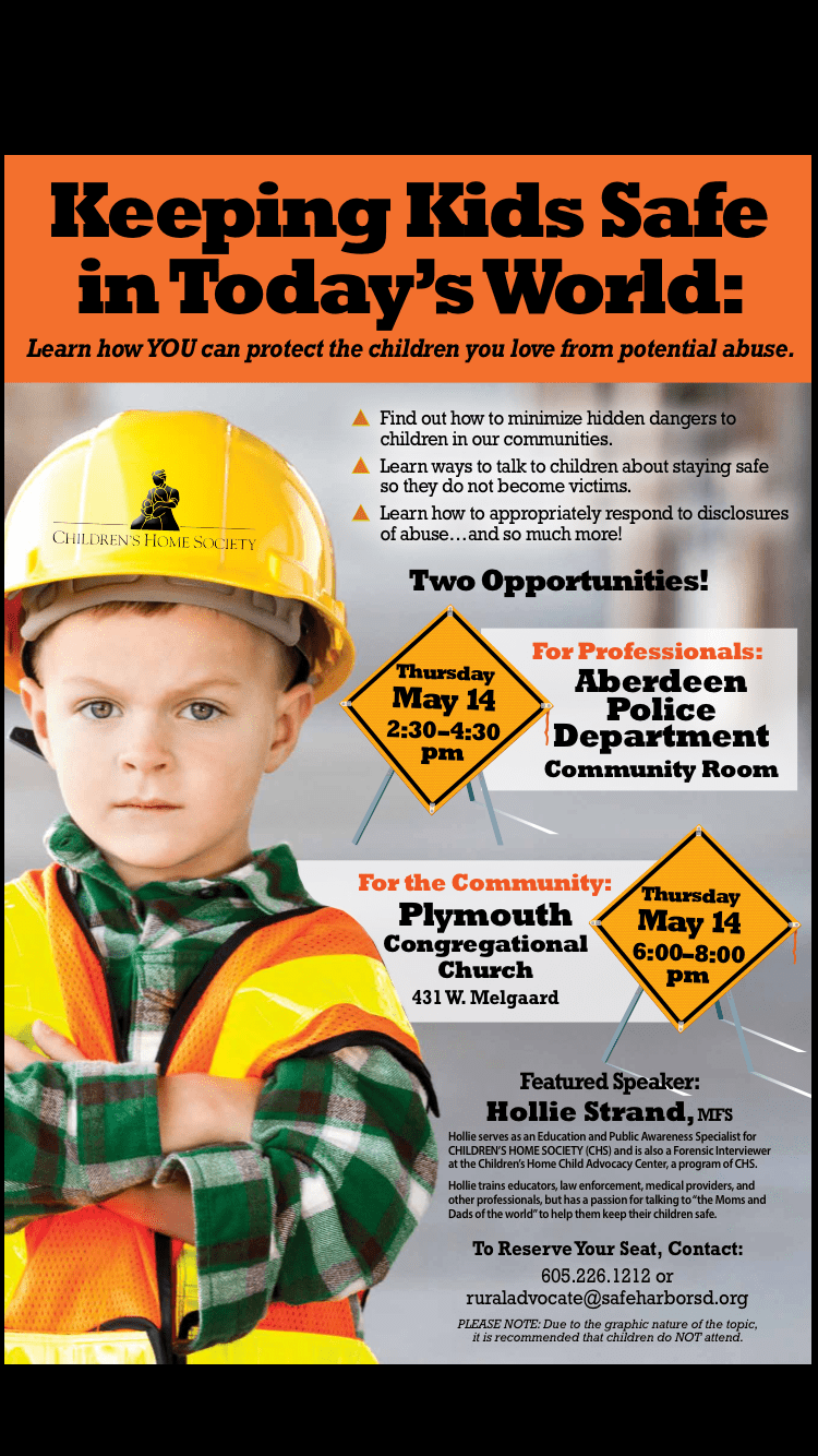 Keeping Kids Safe in Today's World Learn how YOU can protect the