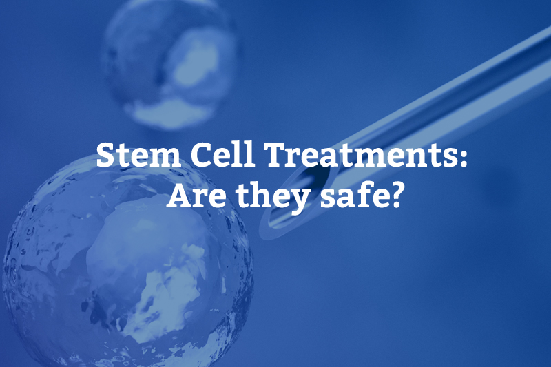 Are Stem Cell Therapies Really Safe? Safer America