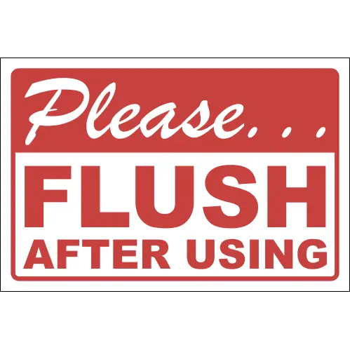 Please Flush Sign (T21) - Safety and Road Signs Product Supplier
