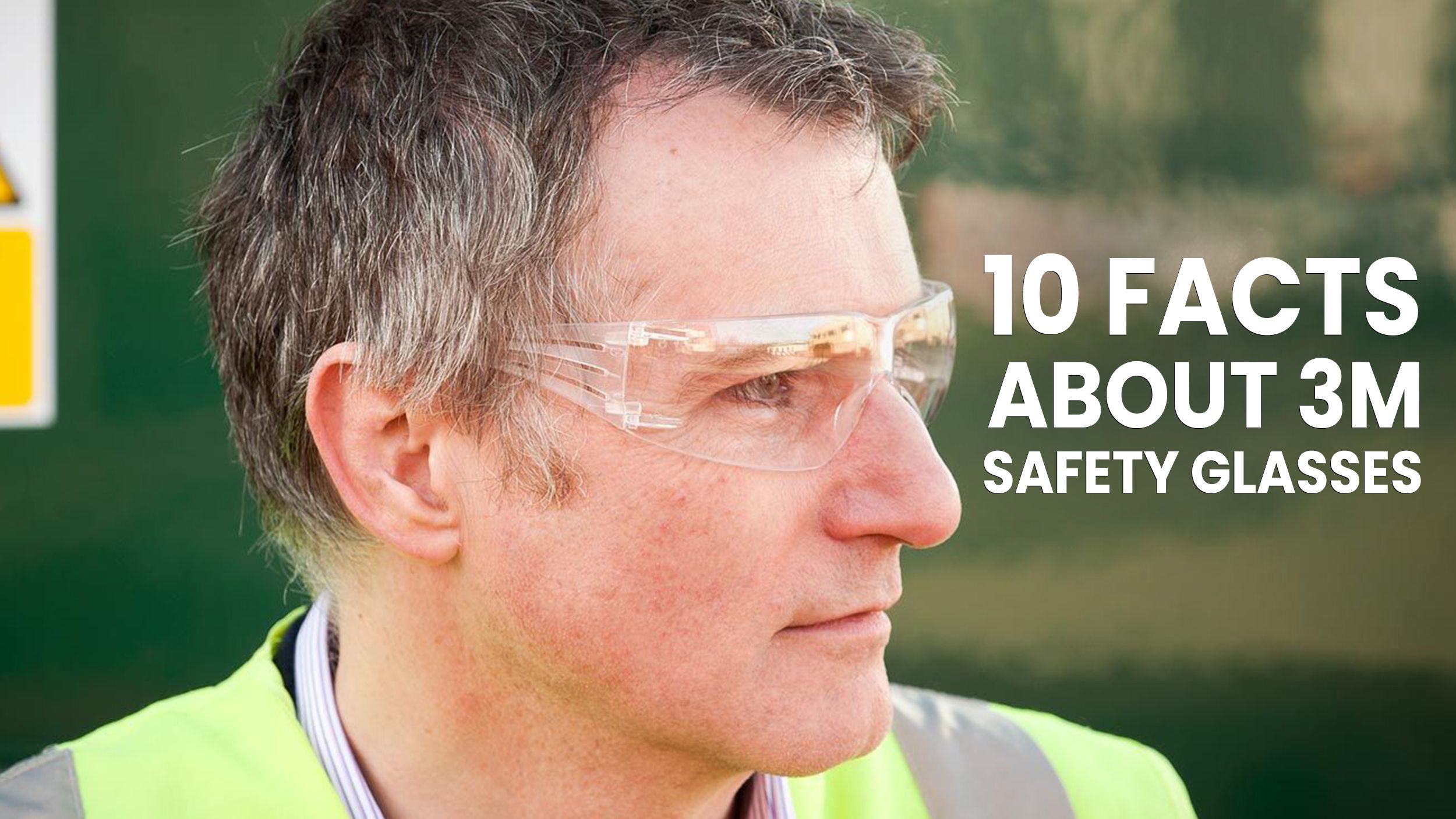 10 Facts About 3M Safety Glasses Header 1 Online