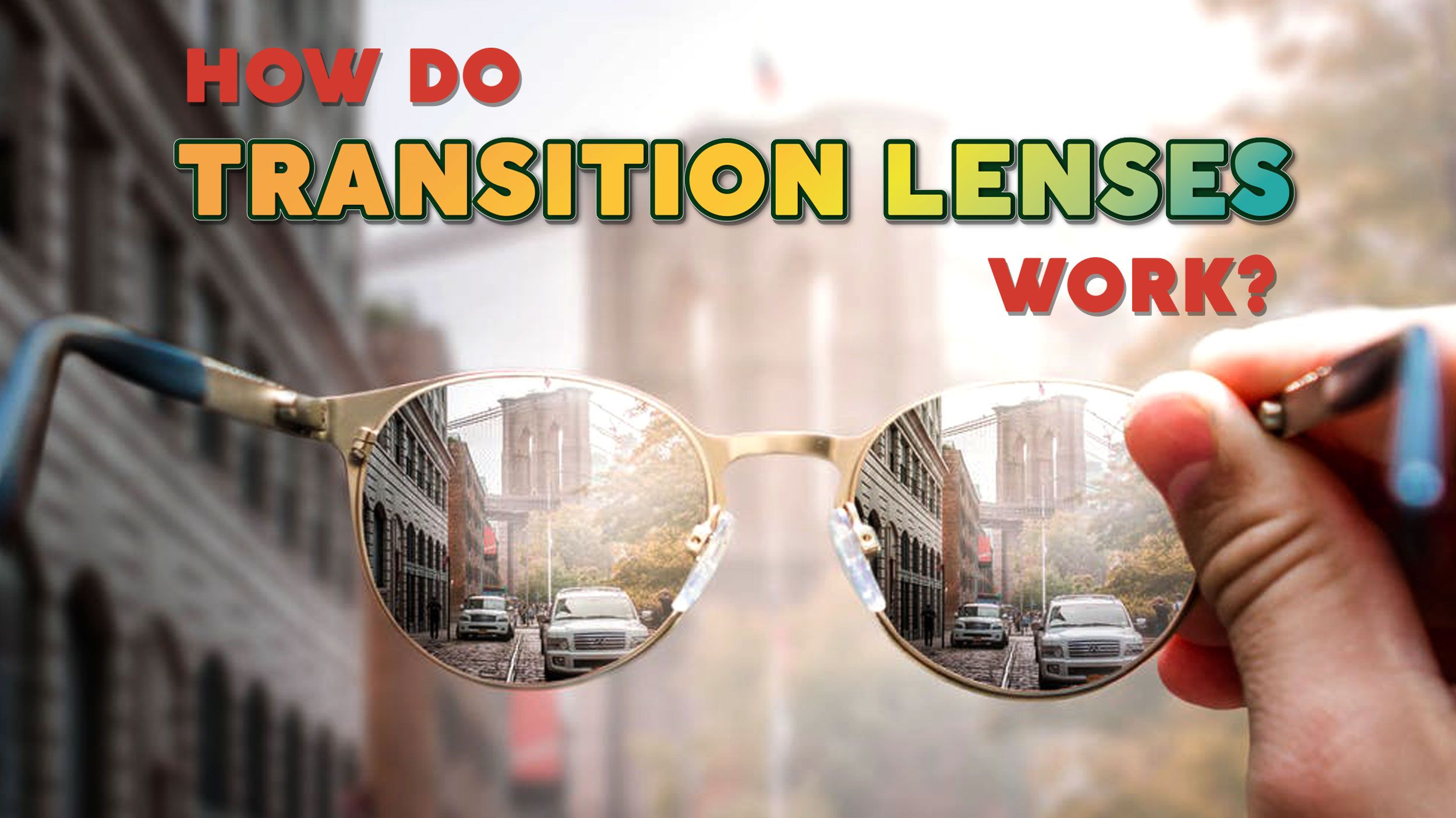 How Do Transition Lenses Work? Header 1 Online