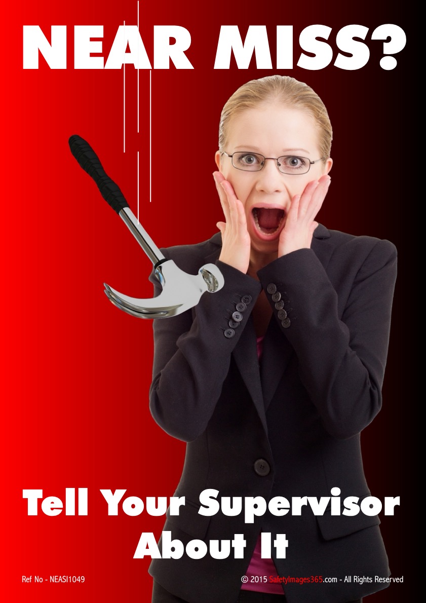Near Misses Safety Posters. Near Miss Or Near Hit Report It. Safety Posters